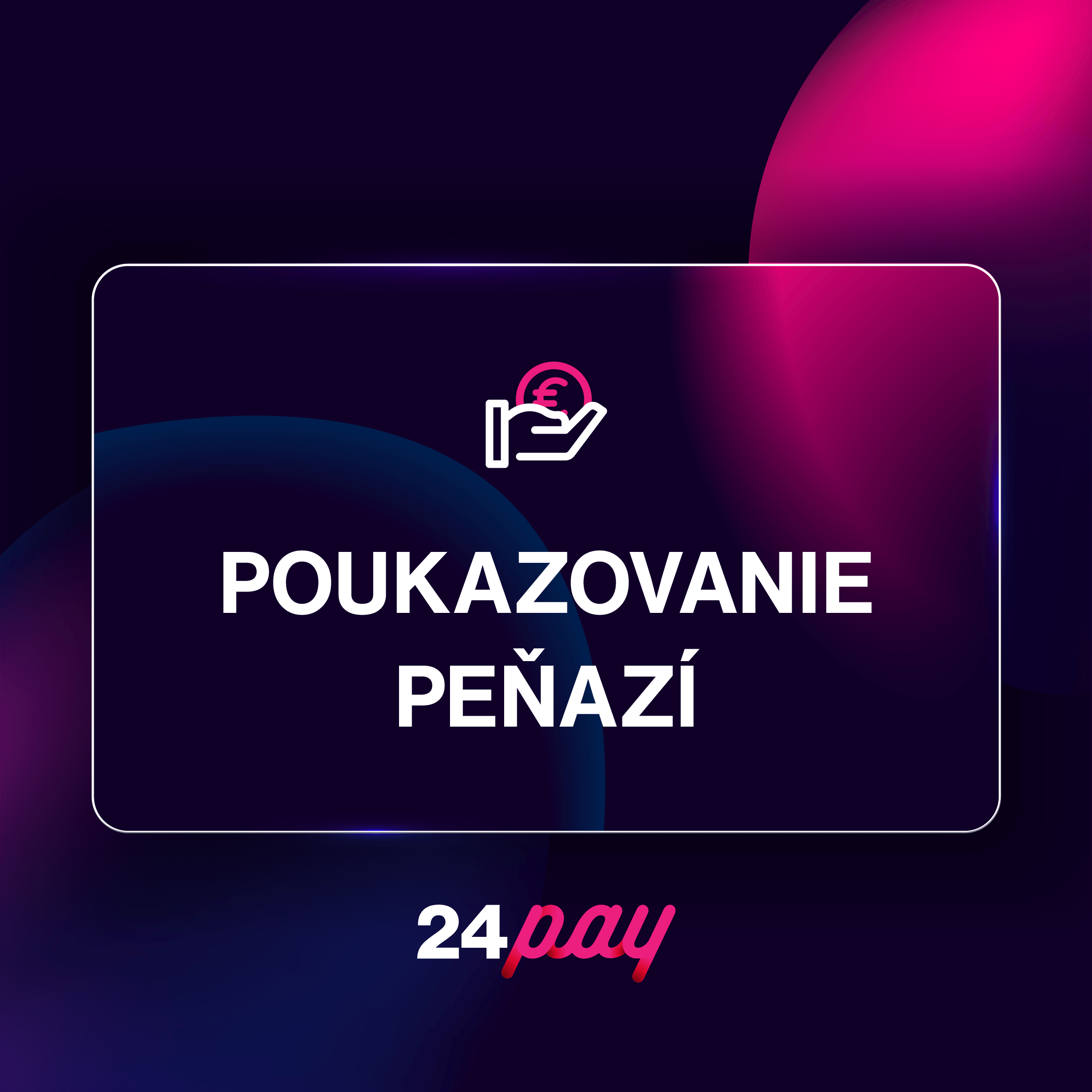 poukazovanie peňazí